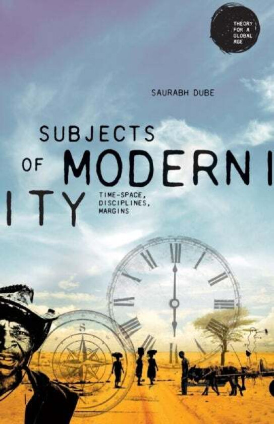 Subjects of Modernity av Saurabh Dube