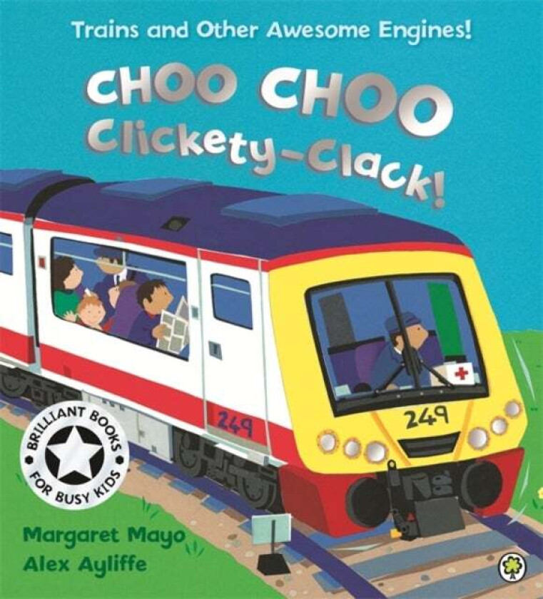 Awesome Engines: Choo Choo Clickety-Clack! av Margaret Mayo