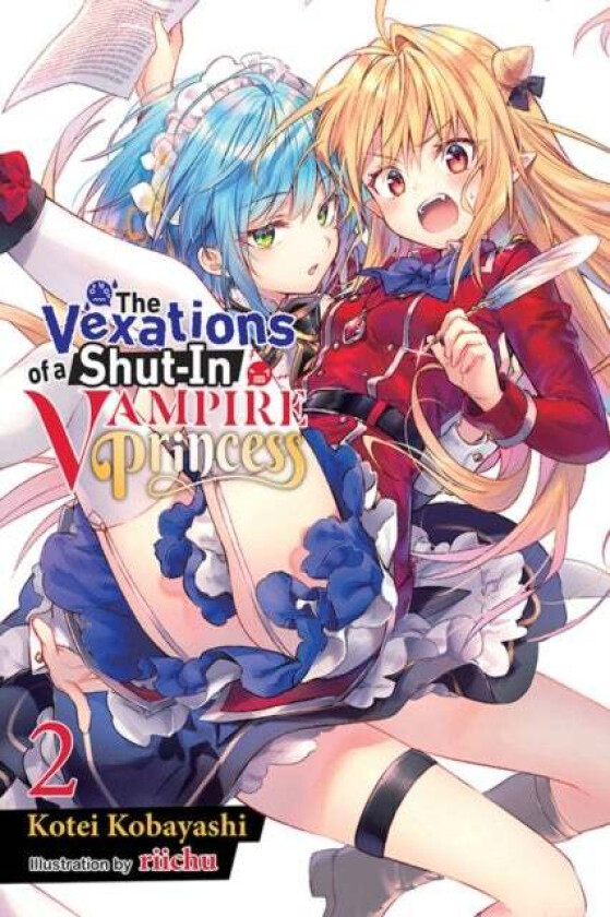 The Vexations of a Shut-In Vampire Princess, Vol. 2 (light novel) av Kotei Kobayashi