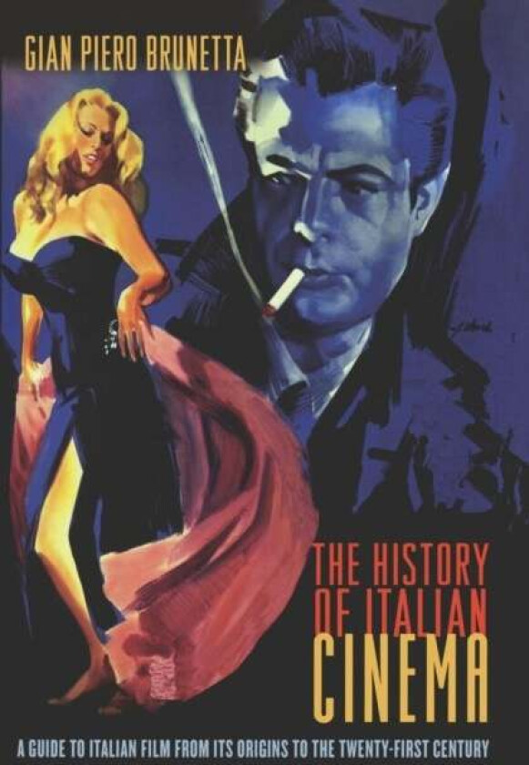 The History of Italian Cinema av Gian Piero Brunetta