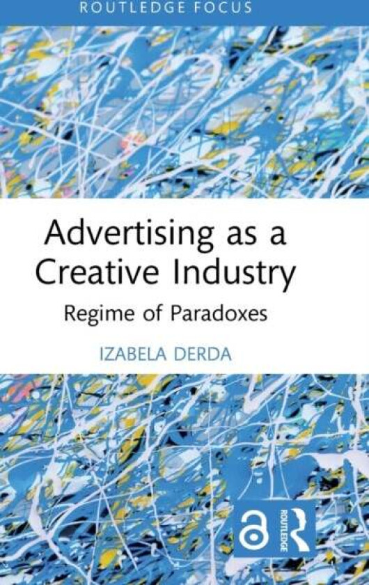 Advertising as a Creative Industry av Izabela Derda