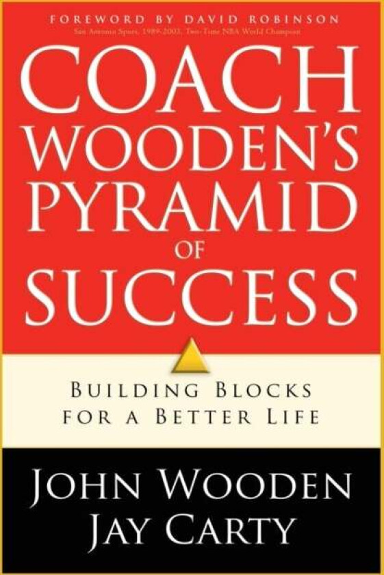 Coach Wooden`s Pyramid of Success av John Wooden, Jay Carty, David Robinson