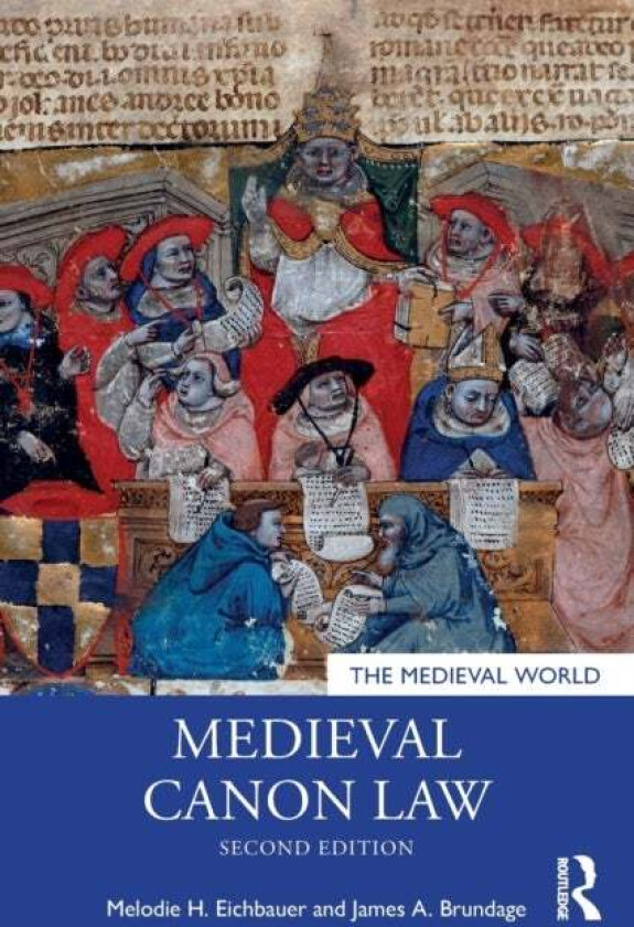 Medieval Canon Law av James A. Brundage, Melodie H. Eichbauer