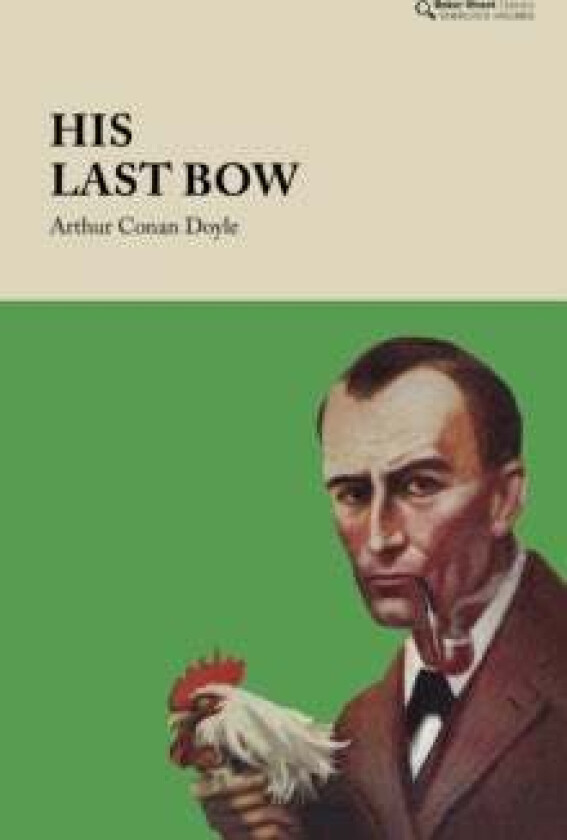 His Last Bow av Arthur Conan Doyle