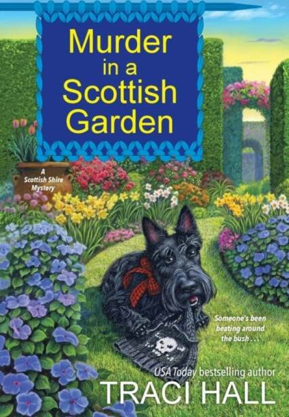 Murder in a Scottish Garden av Traci Hall