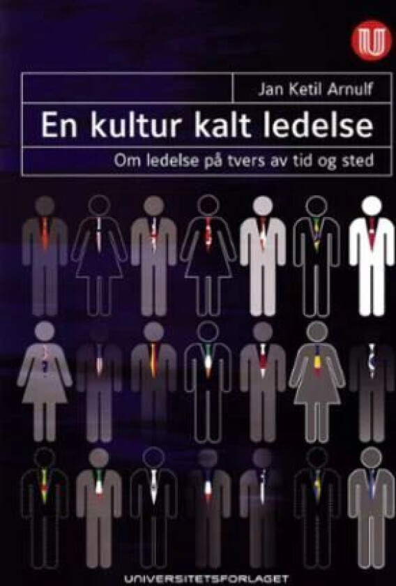 En kultur kalt ledelse av Jan Ketil Arnulf