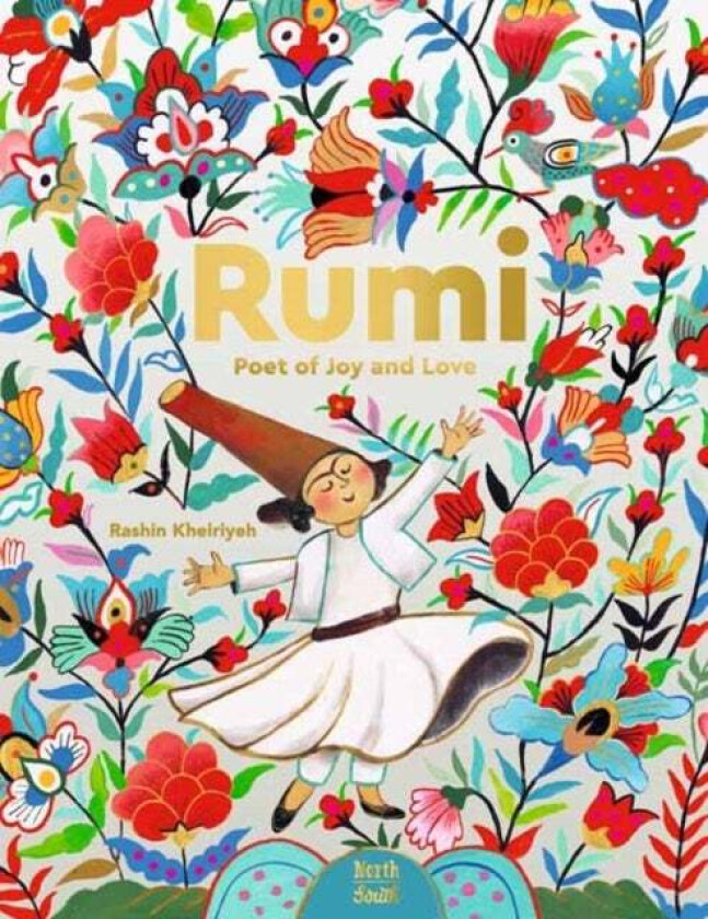 Rumi¿Poet of Joy and Love av Rashin Kheiriyeh, Rumi