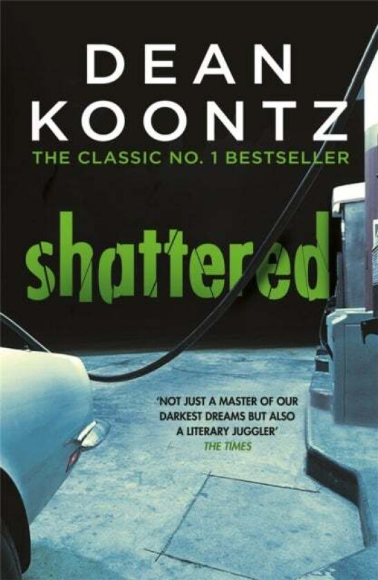 Shattered av Dean Koontz