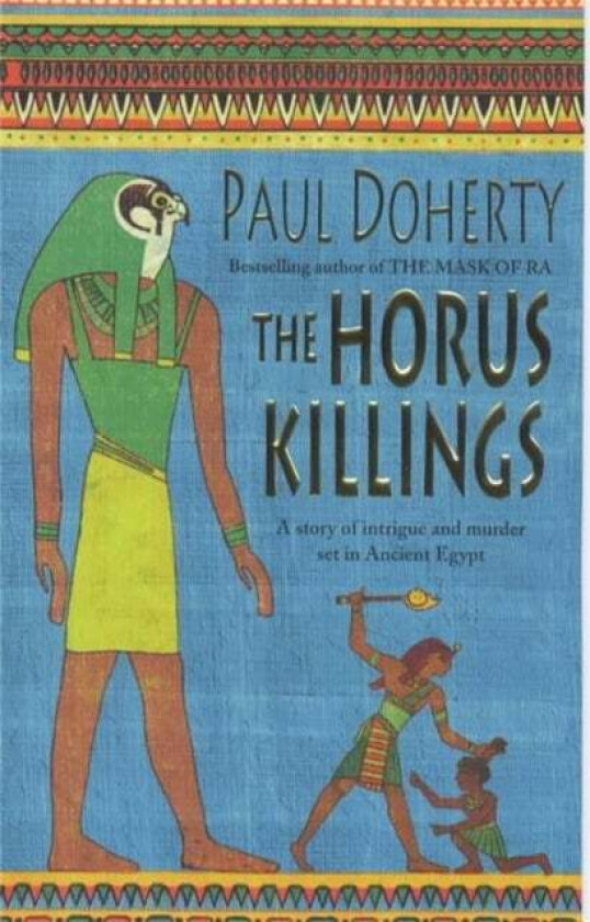The Horus Killings (Amerotke Mysteries, Book 2) av Paul Doherty