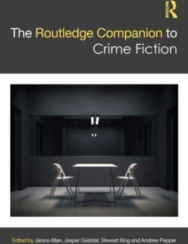 The Routledge Companion to Crime Fiction