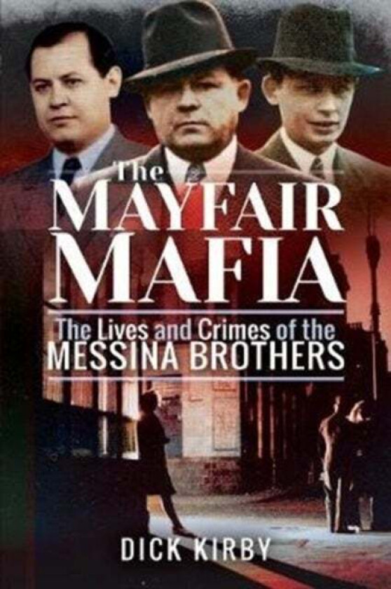 The Mayfair Mafia av Dick Kirby