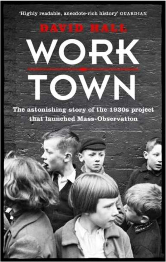 Worktown av David Hall