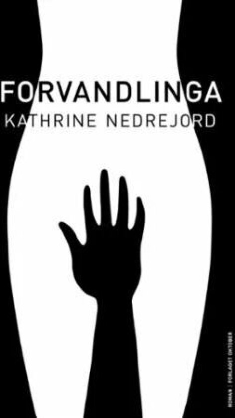 Forvandlinga av Kathrine Nedrejord