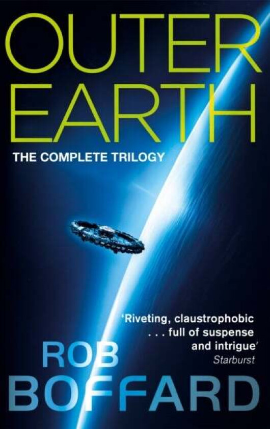 Outer Earth: The Complete Trilogy av Rob Boffard