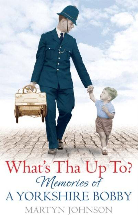 What's Tha Up To? av Martyn Johnson