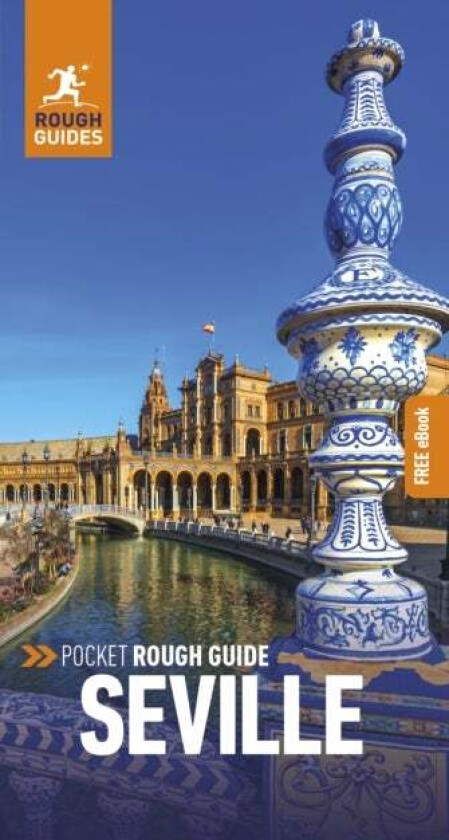 Pocket Rough Guide Seville: Travel Guide with Free eBook av Rough Guides