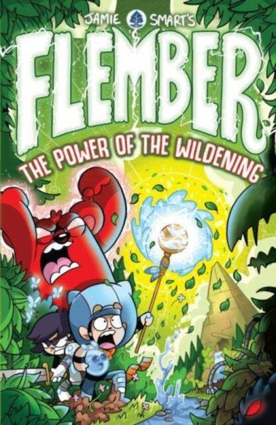 Flember: The Power of the Wildening av Jamie Smart