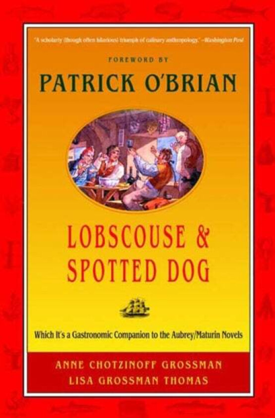 Lobscouse and Spotted Dog av Anne Chotzinoff Grossman, Lisa Grossman Thomas