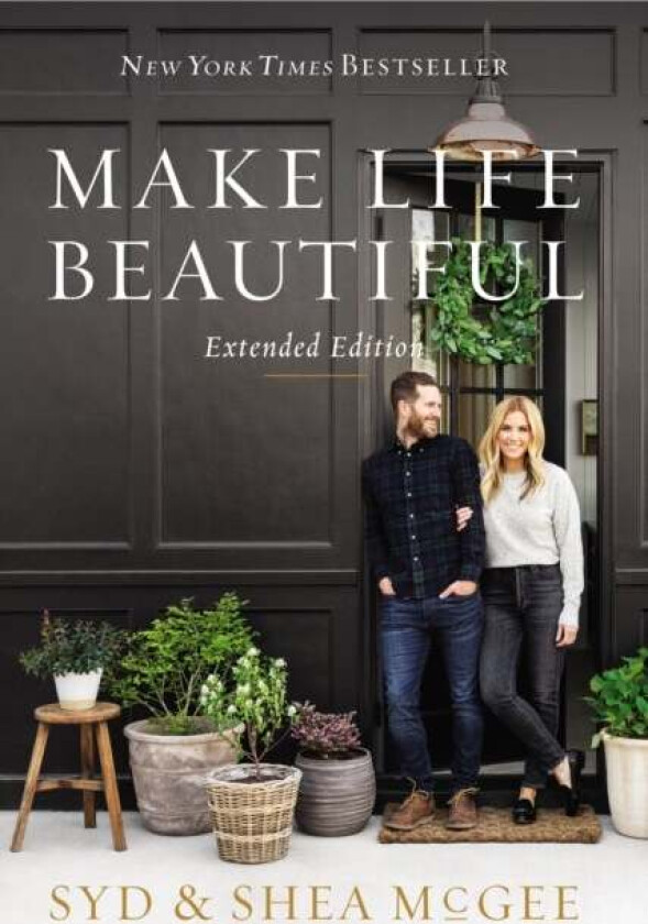 Make Life Beautiful Extended Edition av Syd McGee, Shea McGee