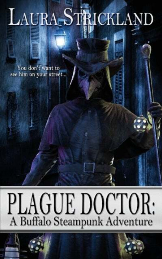Plague Doctor av Laura Strickland