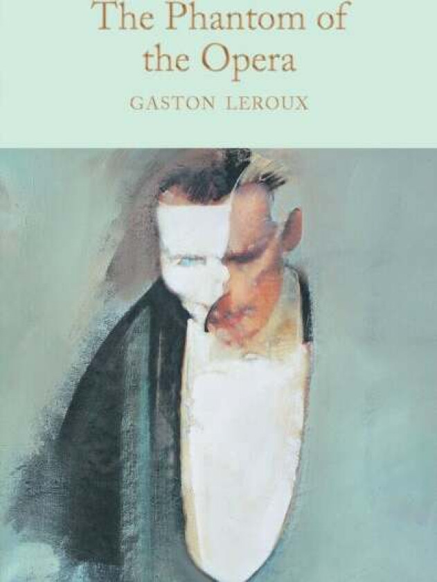 The Phantom of the Opera av Gaston Leroux