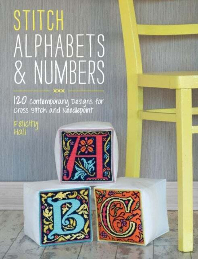 Stitch Alphabets & Numbers av Felicity Hall