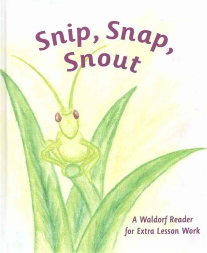 Snip Snap Snout! av Arthur M. Pittis