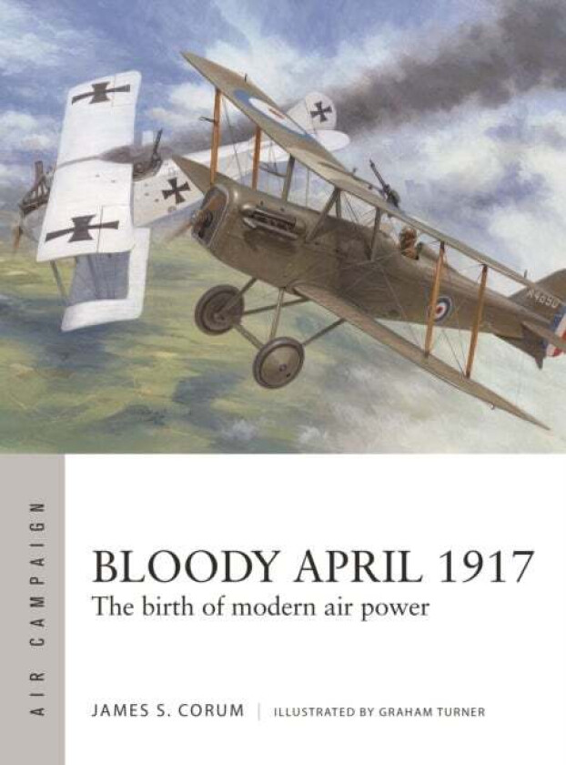 Bloody April 1917 av James S. Corum
