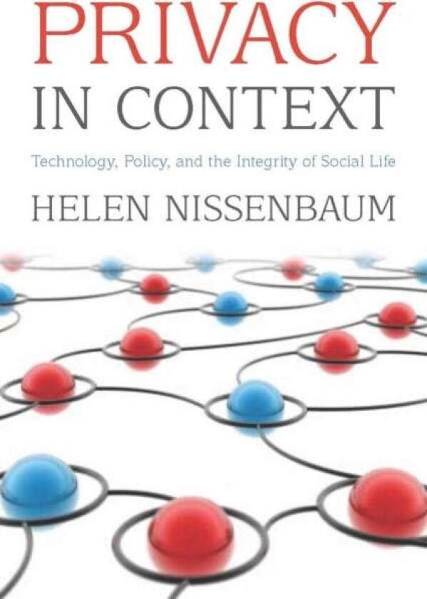 Privacy in Context av Helen Nissenbaum