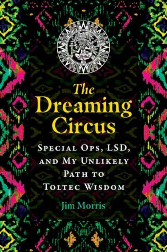 The Dreaming Circus av Jim Morris