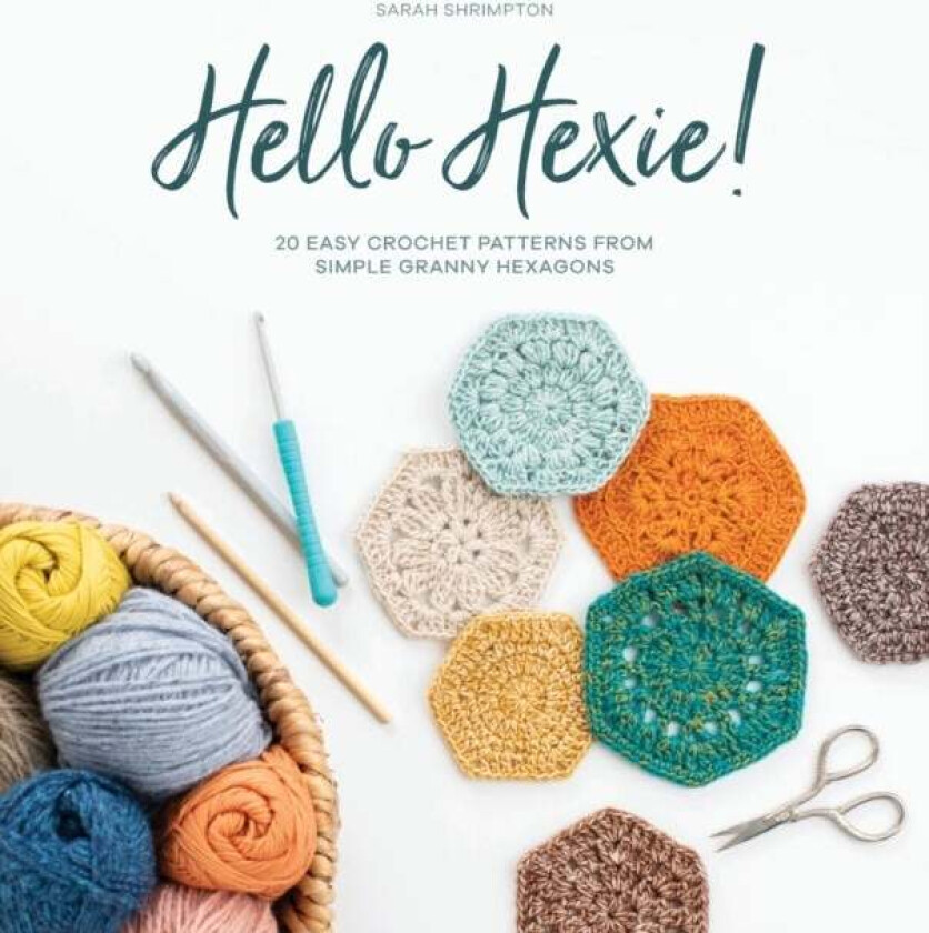 Hello Hexie! av Sarah (Author) Shrimpton