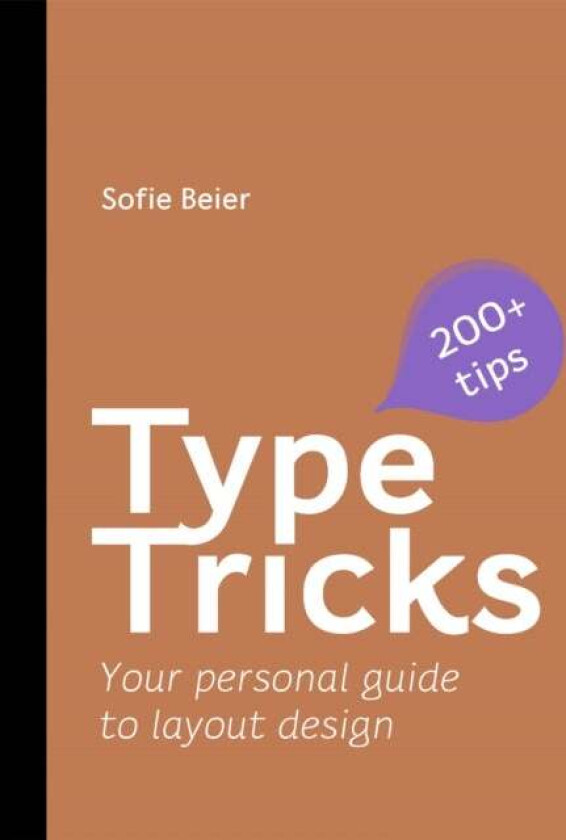 Type Tricks: Layout Design av Sofie Beier