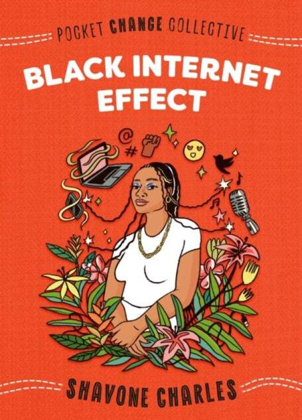 Black Internet Effect av Shavone Charles