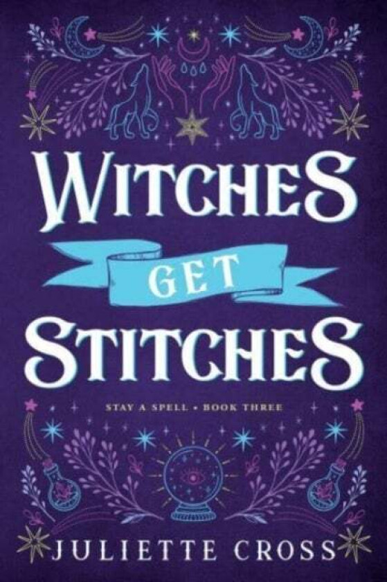 Witches Get Stitches av Juliette Cross