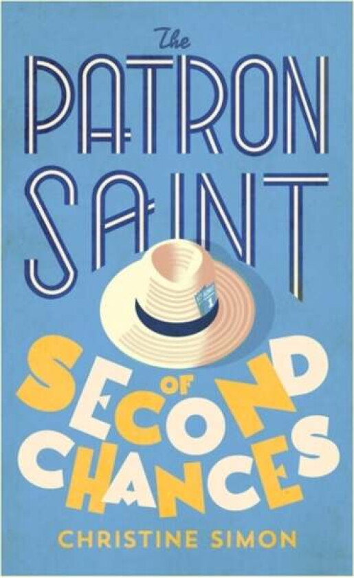 The Patron Saint of Second Chances av Christine Simon