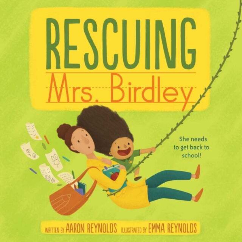 Rescuing Mrs. Birdley av Aaron Reynolds