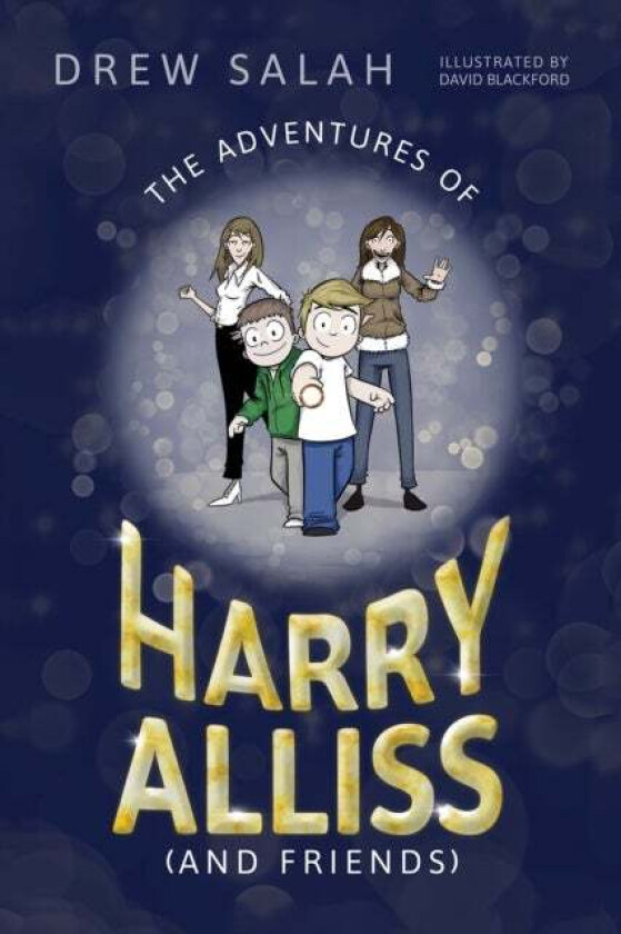 The Adventures of Harry Alliss (and Friends) av Drew Salah