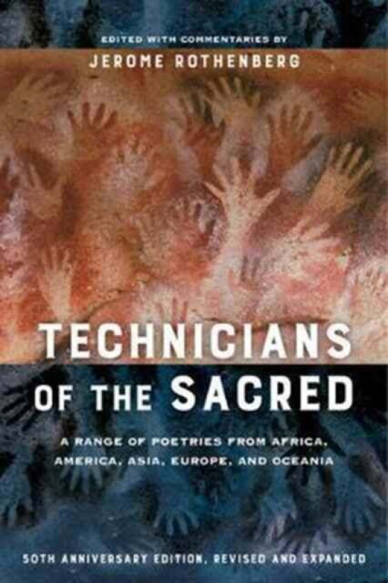 Technicians of the Sacred, Third Edition av Jerome Rothenberg