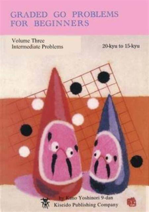 Graded Go Problems for Beginners av Yoshinori Kano