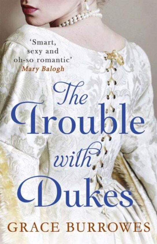 The Trouble With Dukes av Grace Burrowes