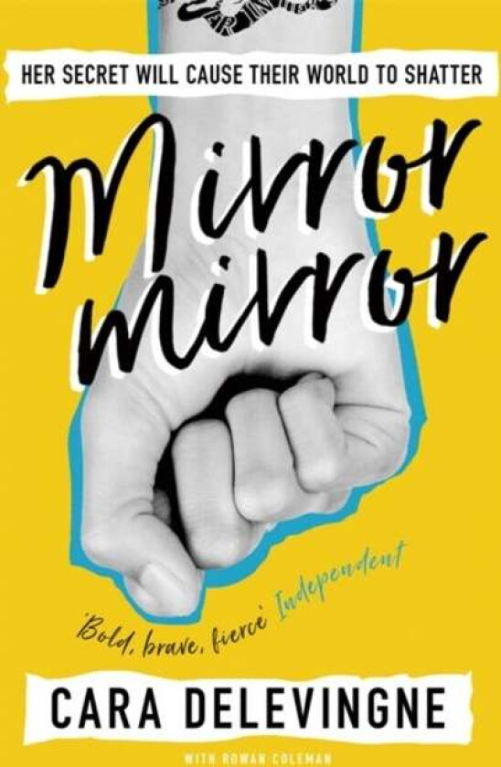 Mirror, Mirror av Cara Delevingne