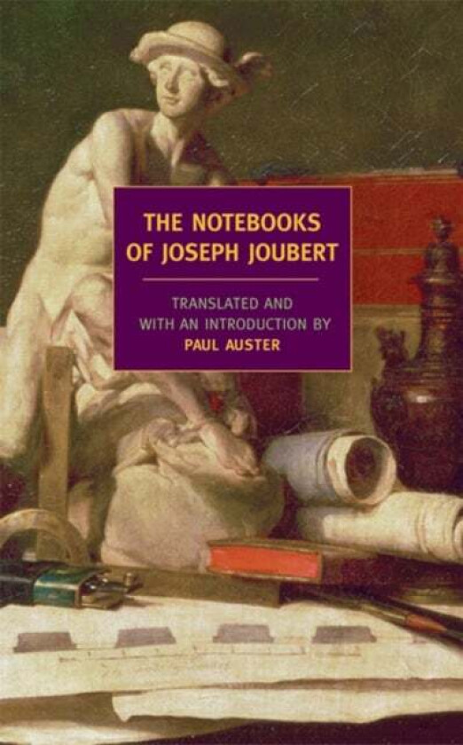 The Notebooks Of Joseph Joubert av Joseph Joubert