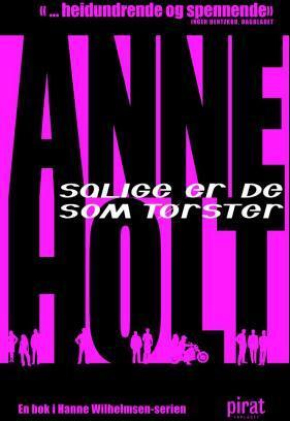 Salige er de som tørster av Anne Holt