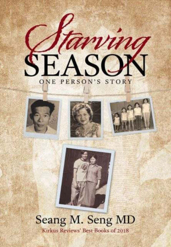 Starving Season av Seang M MD Seng