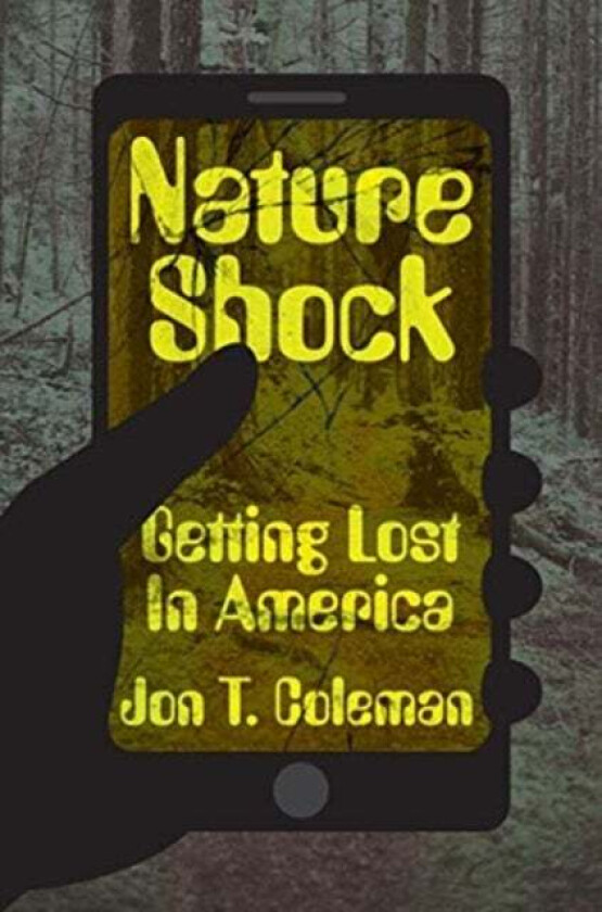 Nature Shock av Jon T. Coleman
