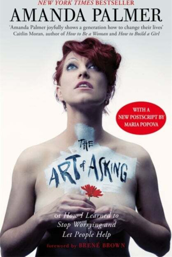 The Art of Asking av Amanda Palmer