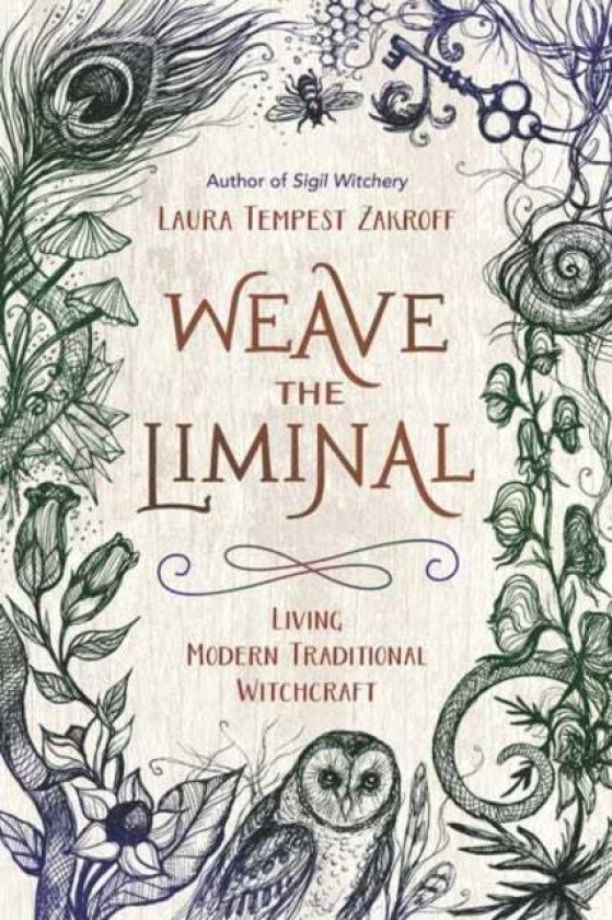 Weave the Liminal av Laura Tempest Zakroff