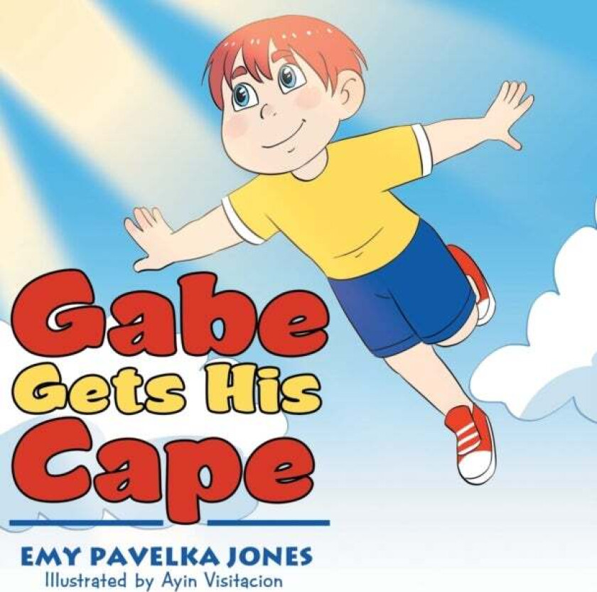 Gabe Gets His Cape av Emy Pavelka Jones