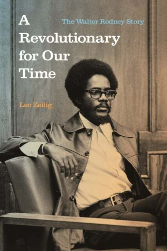 A Revolutionary for Our Time av Leo Zeilig