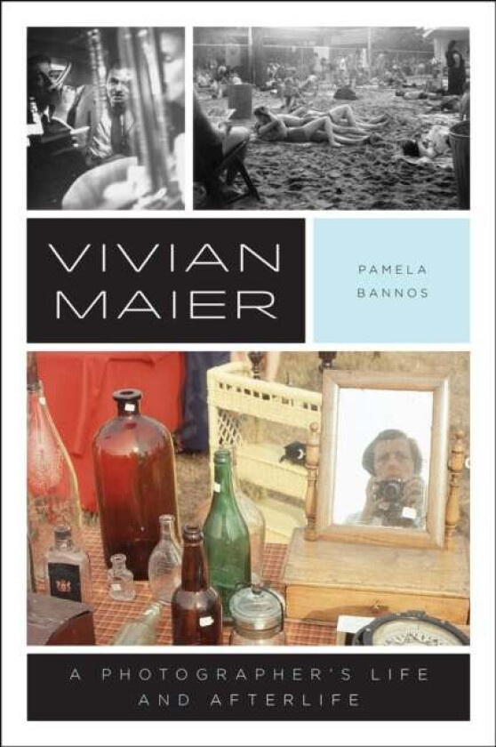 Vivian Maier av Pamela Bannos